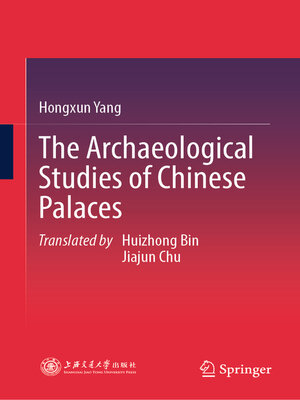 cover image of The Archaeological Studies of Chinese Palaces